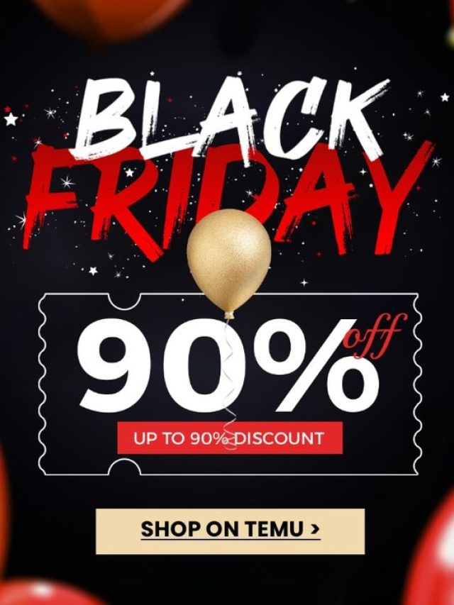 Get Black friday deals with TEMU up to 90% OFF get $200 coupon FREE